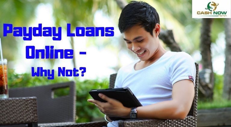 Payday Loans Online - Why Not?