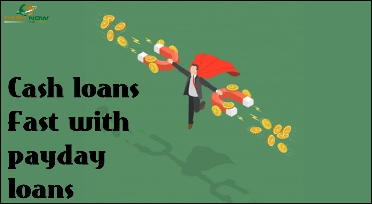 Cash loans Fast with payday loans
