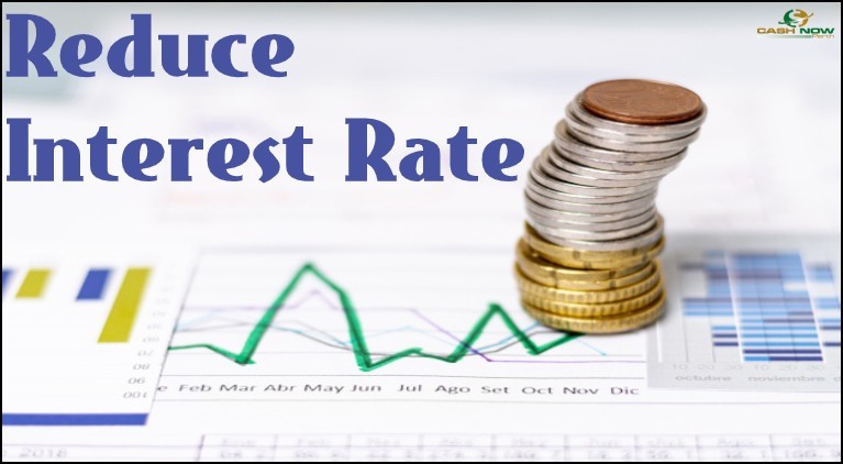 Reduce Interest Rate