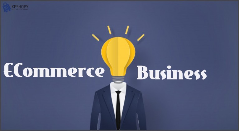 How to Get Started With Your Own eCommerce Business