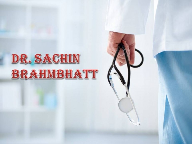 Sachin Brahmbhatt The Best Doctor