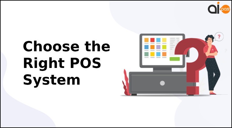 Choose the Right POS System