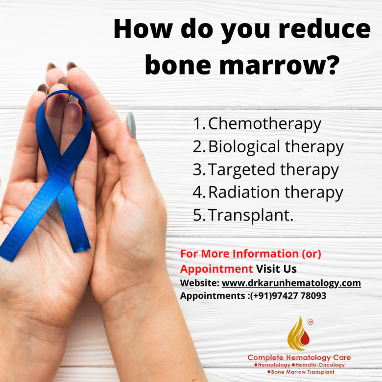 How do you reduce bone marrow?