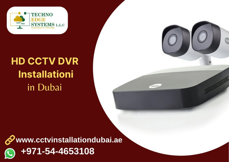 HD CCTV DVR Installation Dubai and UAE