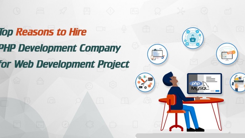 Top Reasons to Hire PHP Development Company for Web Development Project