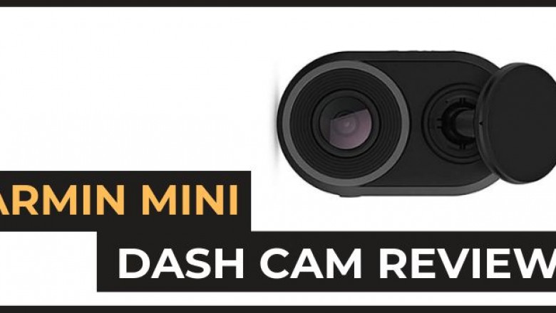 Garmin Dash Cam Mini Review — Dash Cams for Car