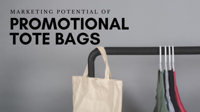 Marketing Potential of Promotional Tote Bags