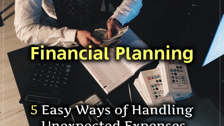 5 Easy Ways of Handling Unexpected Expenses
