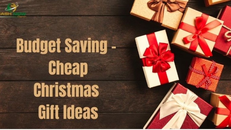 Budget Saving - Cheap Christmas Gift Ideas