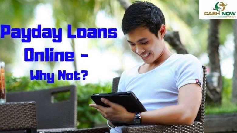 Payday Loans Online - Why Not?