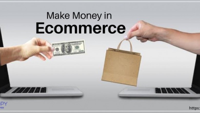 Make Money in Ecommerce