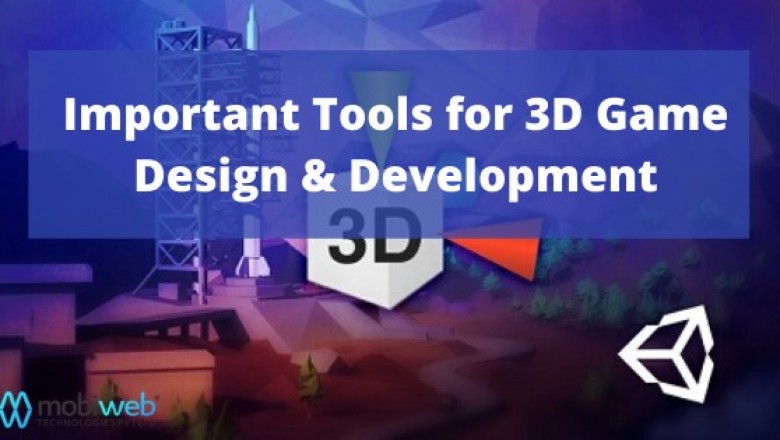 Important Tools for 3D Game Design and Development
