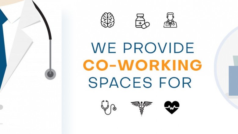 WHY CO-WORKING SPACES ARE ESSENTIAL FOR MEDICAL PRACTICES? 