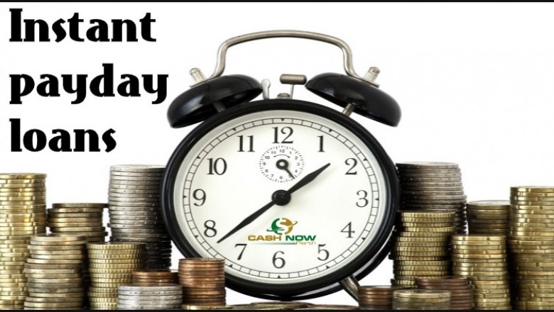 Instant payday loans Are Your Answer to a Financial Crisis