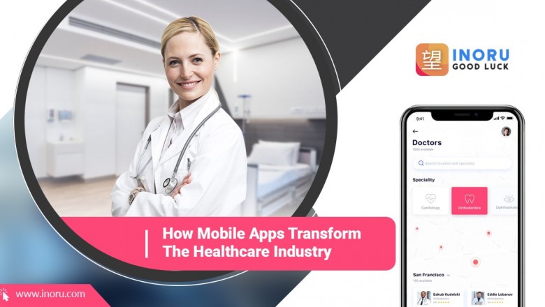 How Mobile Apps Transform The Healthcare Industry