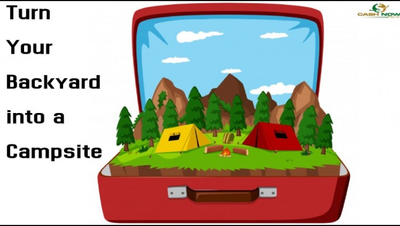 Turn Your Backyard into a Campsite