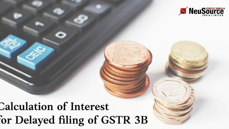 Calculation of Interest for Delayed Filing of GSTR 3B