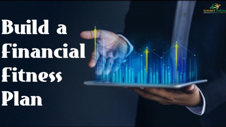 Build a Financial Fitness Plan Using Payday Loans