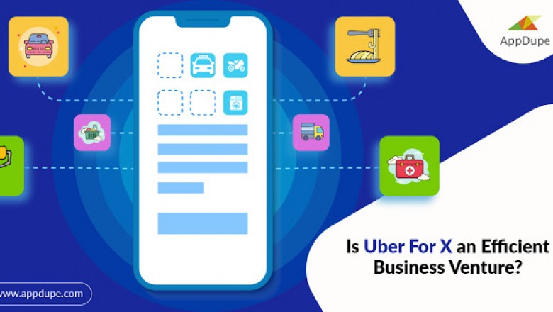 Is Uber for X an Efficient Business Venture?
