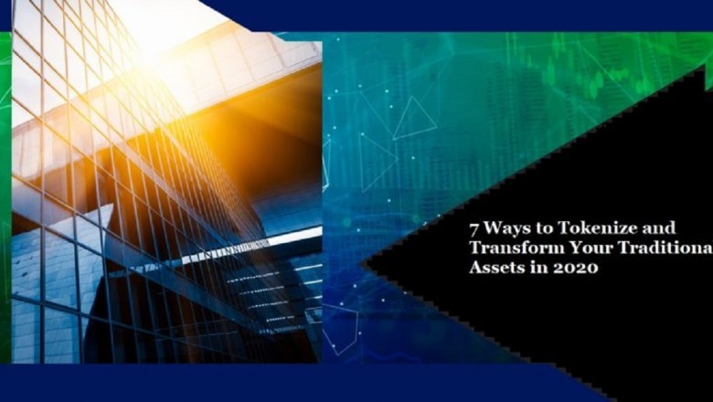 Seven Ways to Tokenize & Transform Your Assets