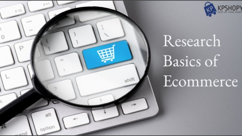 Research Well About the Basics of Ecommerce