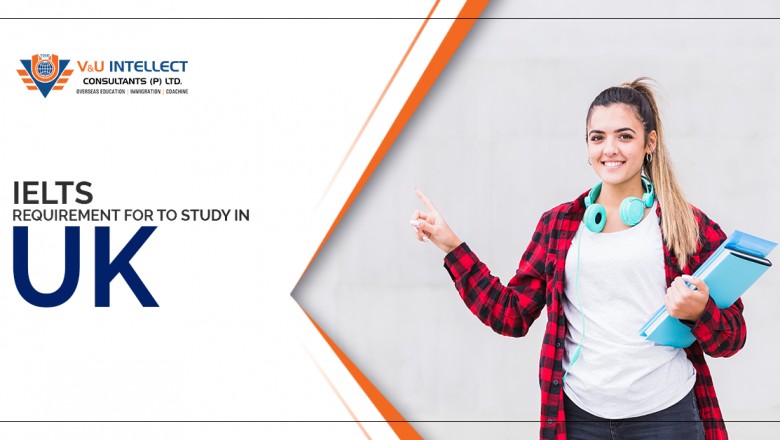IELTS for a UK student visa - 2020