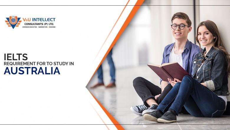IELTS for Australia Student Visa in Hyderabad - V&U Intellect Consultancy