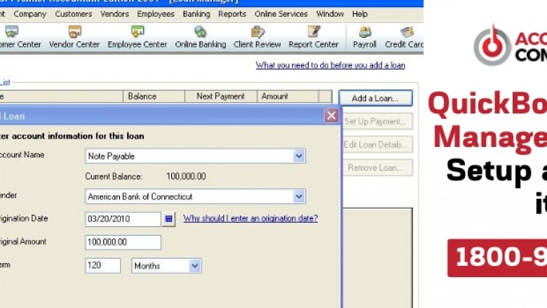 How To Use QuickBooks Loan Manager: +1800-942-6705