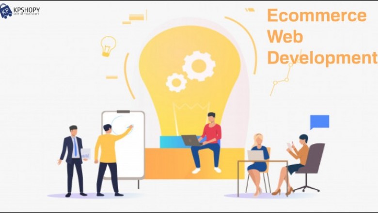 Benefits of Ecommerce Web Development