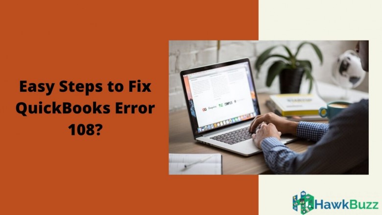 What is QuickBooks Error108? Easy steps to fix QuickBooks Error 108