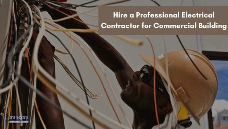 Hire a Professional Electrical Contractor for Commercial Building