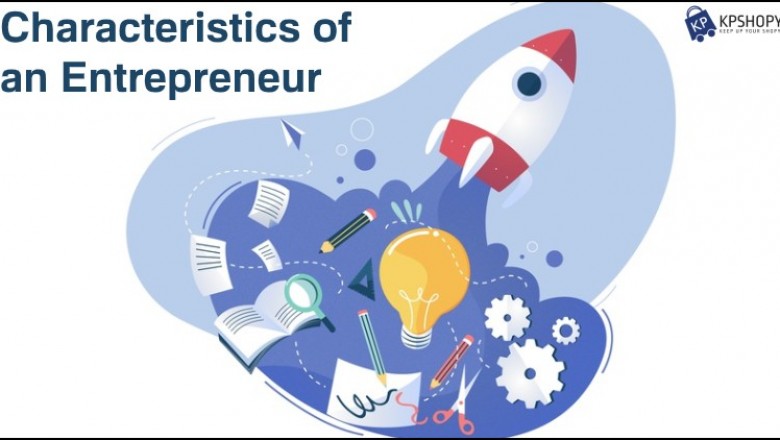 Characteristics of an Entrepreneur