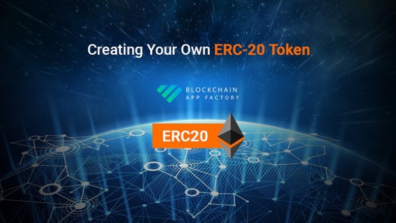 Creating Your Own ERC-20 Token - Blockchain App Factory