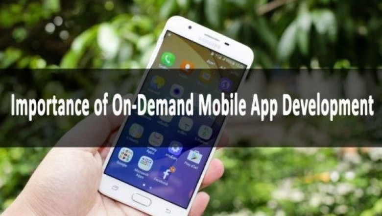 Importance of On-Demand Mobile App Development