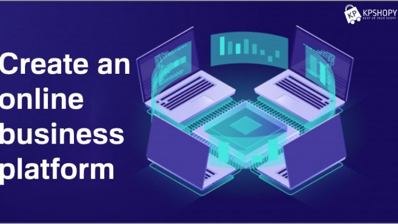 Create an online business platform