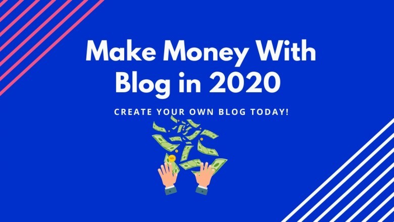 How to Make Money With Blog in 2020.