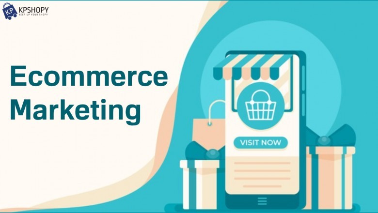 What is E-commerce Marketing