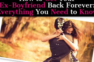 How to Get Your Boyfriend Back - Do's and Don'ts