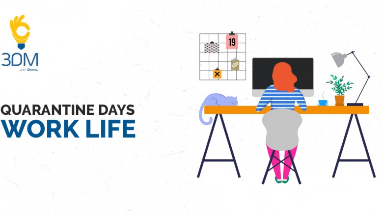 Work From Home During Quarantine Days - 3DM Agency