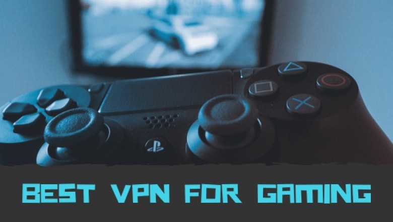 6 Best VPNs for Gaming in 2020