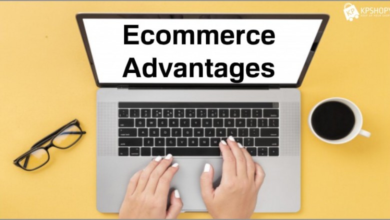 E-commerce Advantages