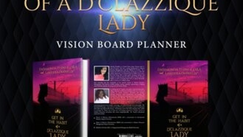 Announcing The Launch Of “Get In The Habit Of A D'Clazzique Lady”, A Vision Board Planner Designed To Help Move From A Dream Chaser To A High Flier