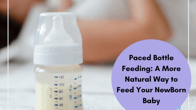Paced Bottle Feeding: A More Natural Way to Feed Your Baby