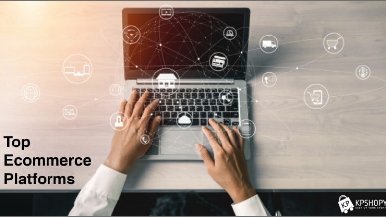 Top E-commerce Platforms for Success of Online Stores