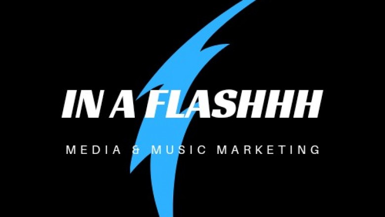 In A Flashhh- A Media and Music Marketing Agency for Promoting Artists and Their Works Online