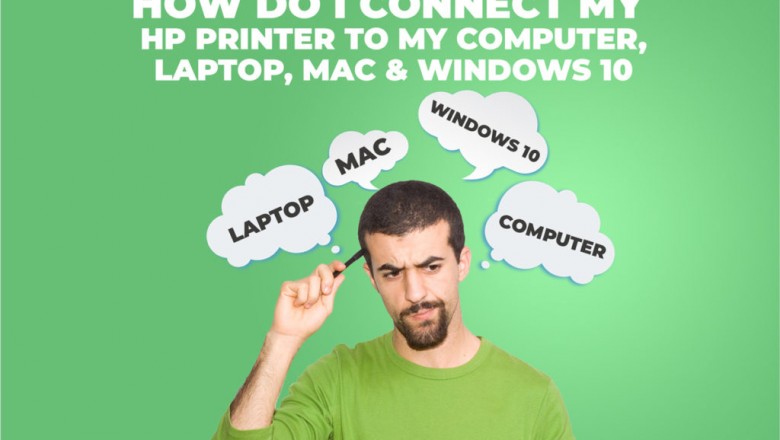 How Do I Connect My HP Printer to Windows 10