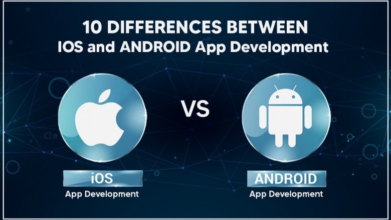 Differences between iOS and Android App Development