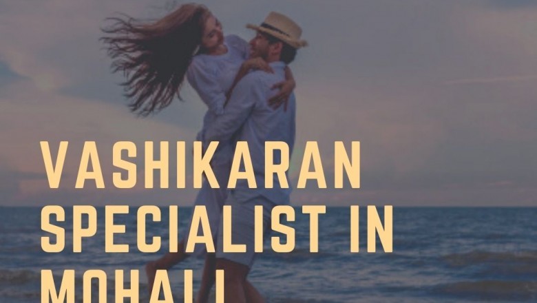 Vashikaran Specialist in Mohali