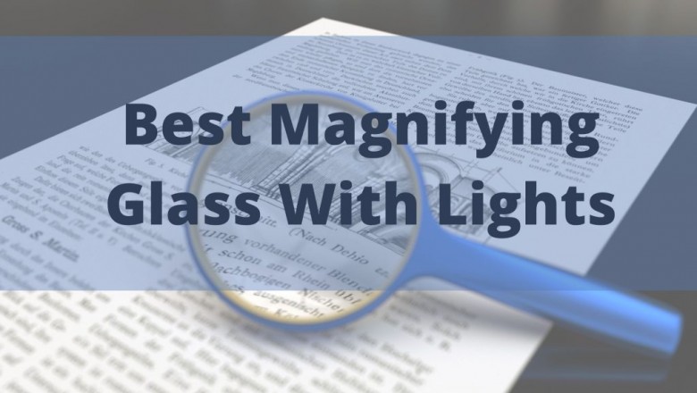 TOP 8 Best Magnifying Glass With Lights to Buy In 2020 , Buyer&#039;s Guide - A Review Geek