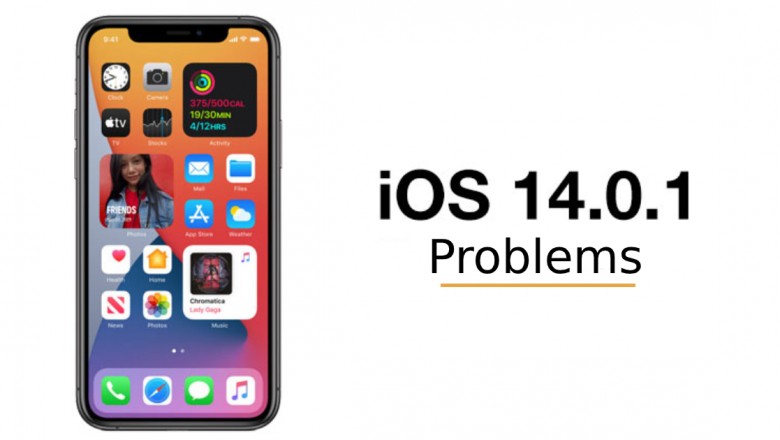 iOS 14.0.1 Problems: Things You Should Know